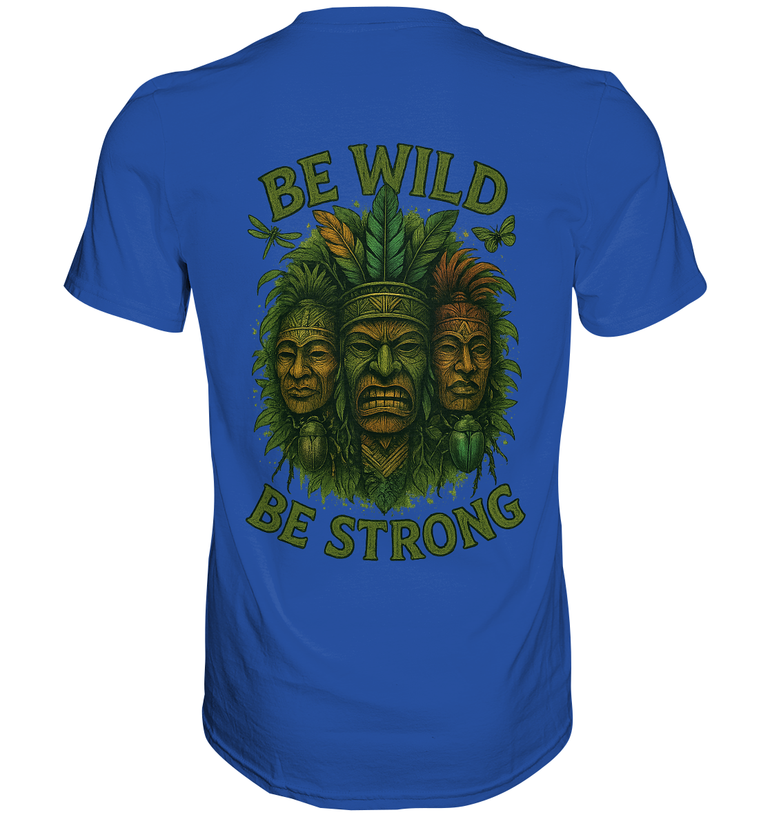 Be wild Be strong - Classic Shirt