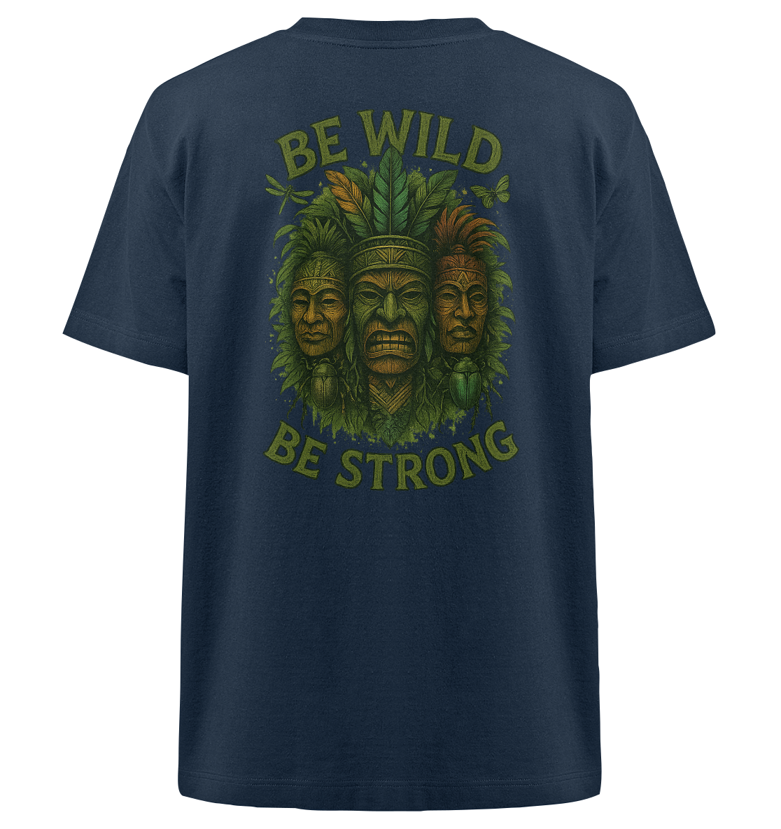 Be wild Be strong - Heavy Oversized Organic Shirt