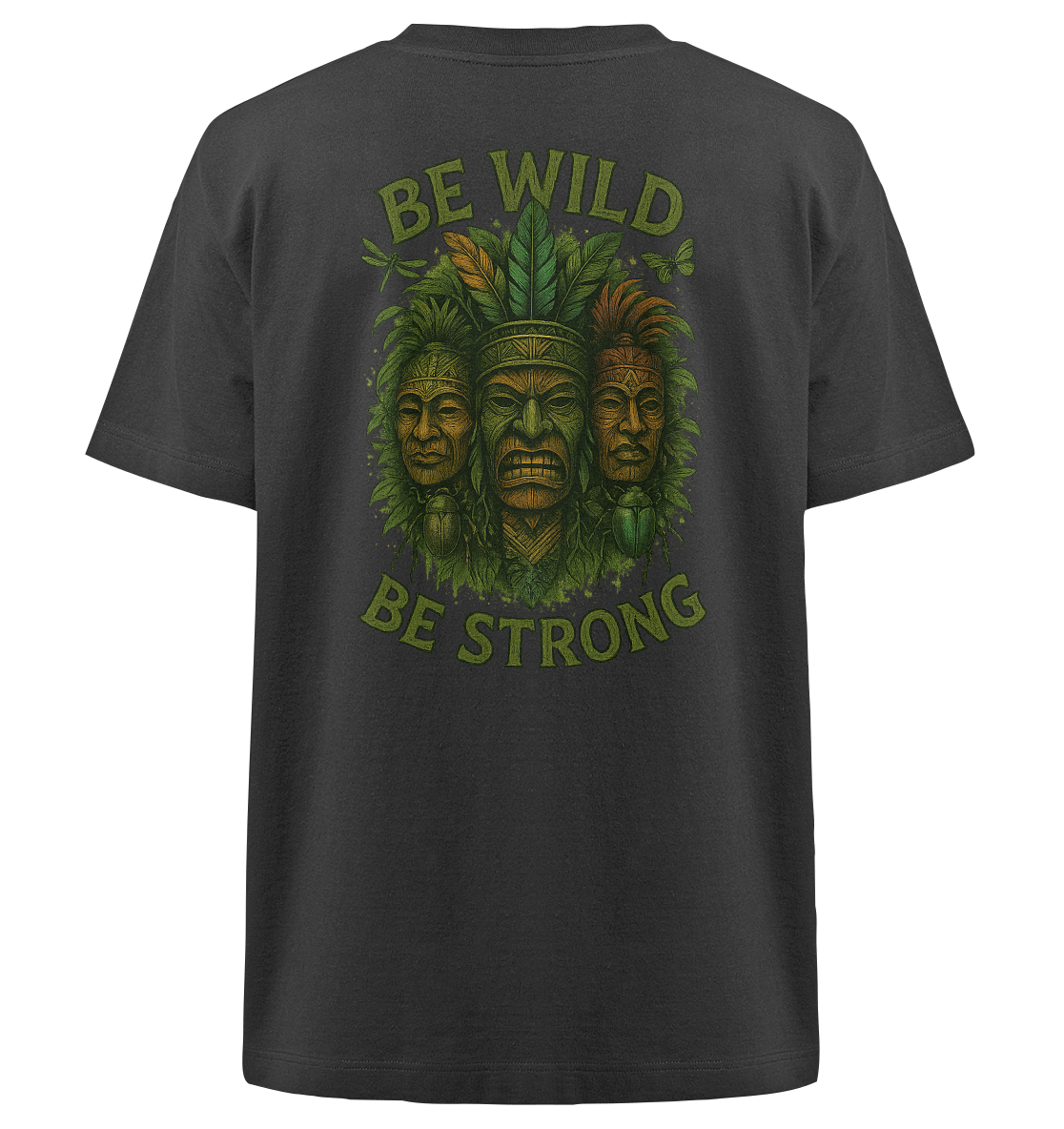 Be wild Be strong - Heavy Oversized Organic Shirt