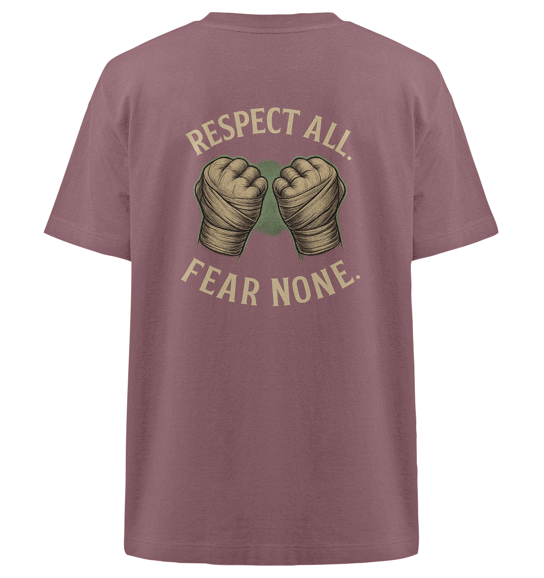 Respect all. Fear none. - Heavy Oversized Organic Shirt