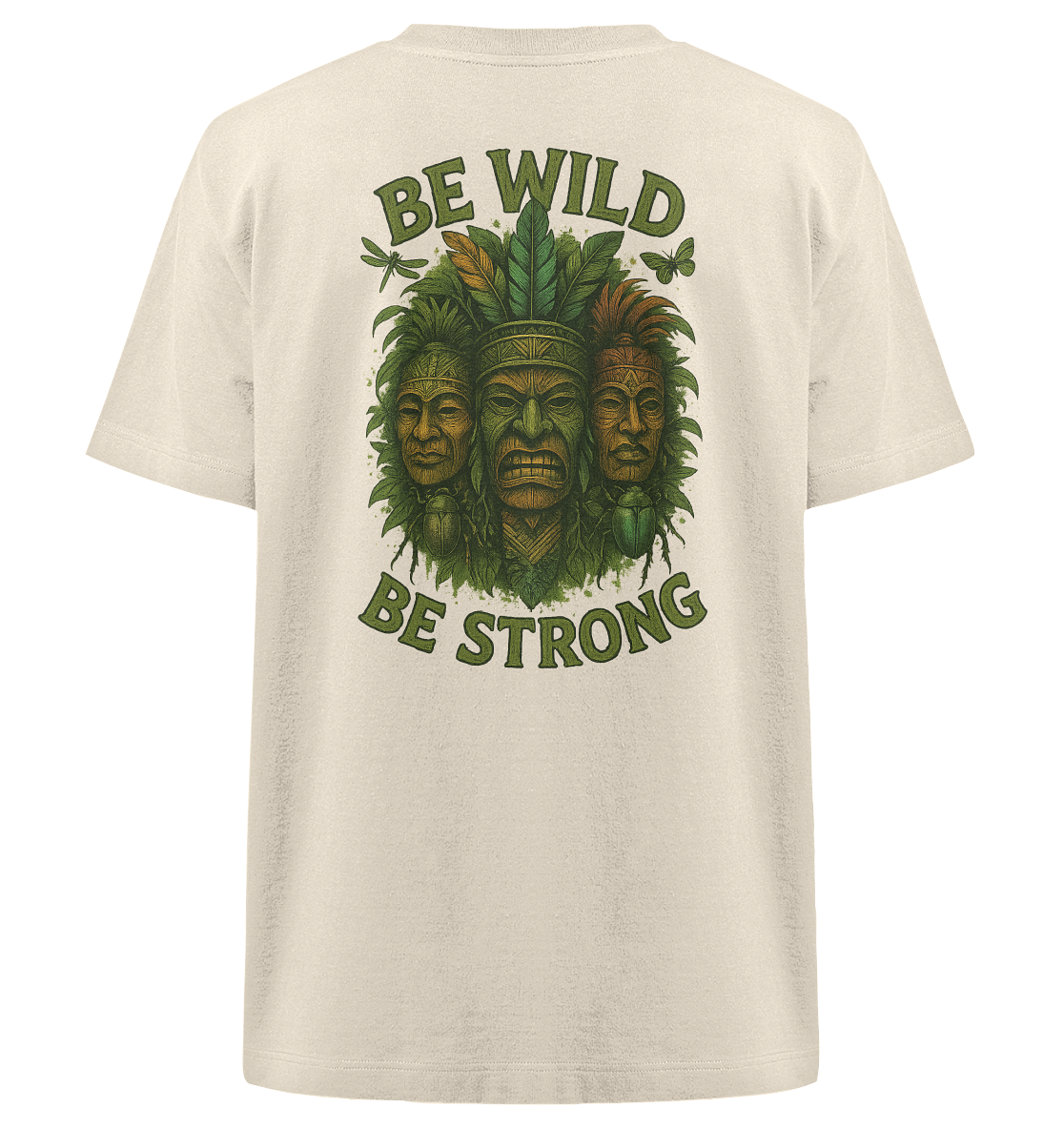 Be wild Be strong - Heavy Oversized Organic Shirt