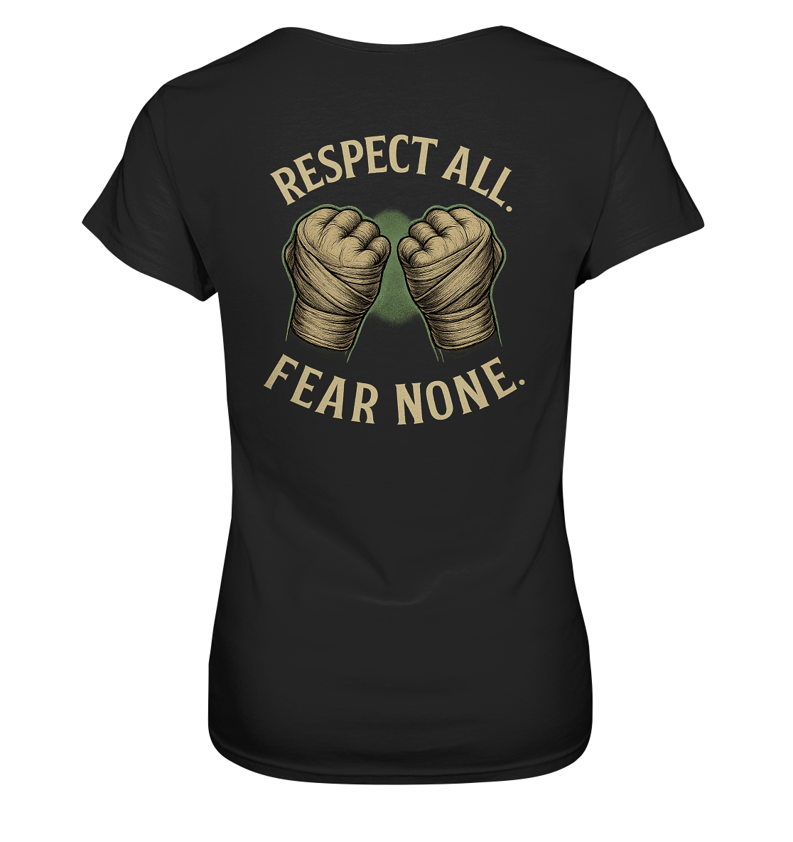 Respect all. Fear none. - Ladies Premium Shirt