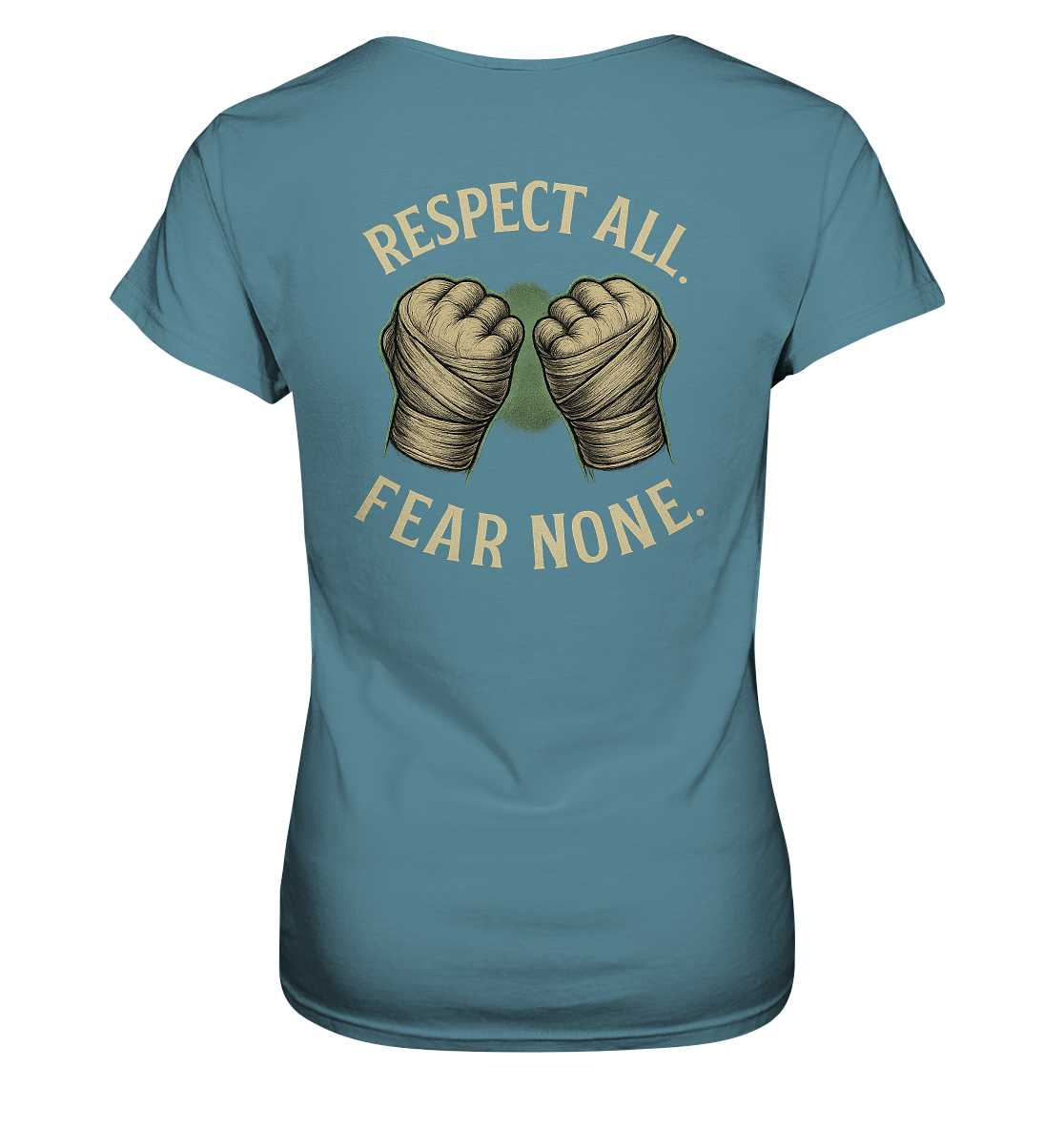 Respect all. Fear none. - Ladies Premium Shirt