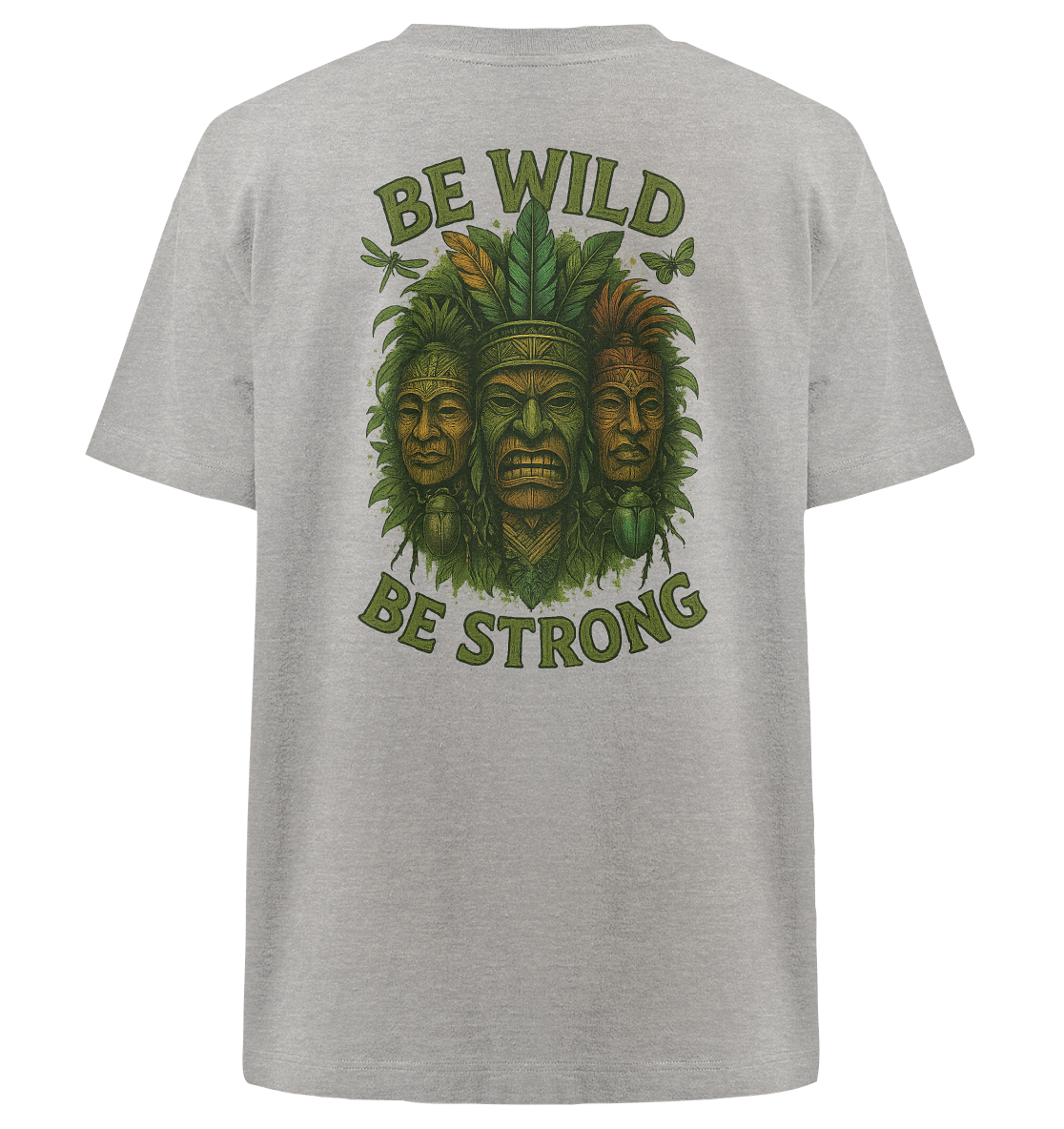 Be wild Be strong - Heavy Oversized Organic Shirt