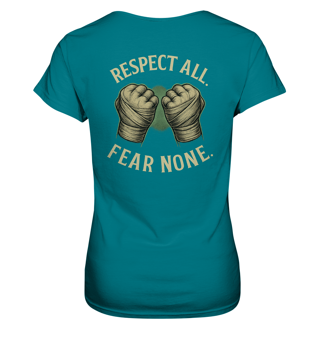 Respect all. Fear none. - Ladies Premium Shirt